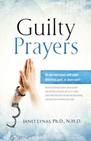 Guilty Prayers 0578496100 Book Cover