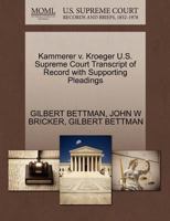 Kammerer v. Kroeger U.S. Supreme Court Transcript of Record with Supporting Pleadings 1270282131 Book Cover