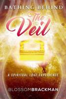 Bathing Behind The Veil 1542976081 Book Cover