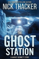 Ghost Station 1959148451 Book Cover