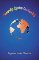 Peace-ing Together One Family 0595167713 Book Cover