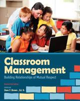 Classroom Management Building Relationships of Mutual Respect 1609270282 Book Cover