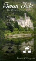 Swan Isle:The Return of the Heir 1438916140 Book Cover