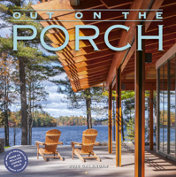 Out on the Porch Wall Calendar 2026: Porch Living for Every Day of the Year 1523531320 Book Cover