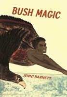 Bush Magic 0648775259 Book Cover