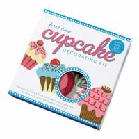 First Time Cupcake Decorating Kit: Includes Tools for Decorating Cupcakes with Piped Buttercream Designs 1589238192 Book Cover