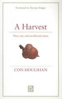 A Harvest: New, Rare and Uncollected Essays 1905483309 Book Cover