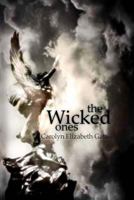 The Wicked Ones 1499172494 Book Cover