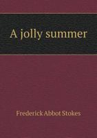 A Jolly Summer 1144899095 Book Cover