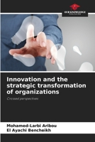 Innovation and the strategic transformation of organizations 6202468246 Book Cover