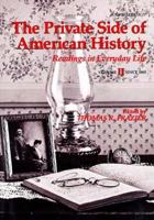 The Private Side of American History: Readings in Everyday Life : Since 1865 0155719610 Book Cover