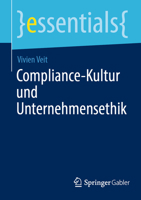 Compliance-Kultur Und Unternehmensethik 3658407840 Book Cover