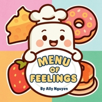 Menu of Feelings 1969365013 Book Cover