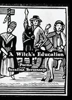 A Witch's Education 099971385X Book Cover