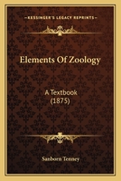 Elements of Zo�logy: A Textbook 116463240X Book Cover