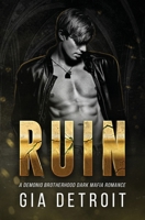 Ruin: A Demonio Brotherhood Dark Mafia Romance B0FS7Z5S7H Book Cover