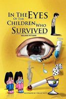In the Eyes of the Children Who Survived 1441519416 Book Cover