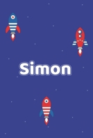 Simon: Vornamen Notizbuch f�r Jungen und M�nner - Notizbuch, Notizheft oder Schreibheft f�r Schule, Uni, Beruf, Job oder Einschulung mit Raketen ( Weltall )- 120 Seiten - Punkteraster - Format 6x9 ca. 1676295518 Book Cover