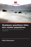 Quelques questions liées aux contes populaires 6205753316 Book Cover