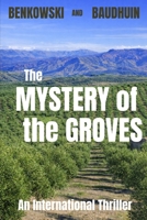 The Mystery of the Groves (The World of Scott and Kathy...they escape from a killer, rediscover life, find love and adventure.) B0H2J18L26 Book Cover
