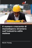 Il numero crescente di manodopera straniera nell'industria edile malese 620567307X Book Cover