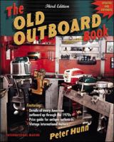The Old Outboard Book 0877422656 Book Cover