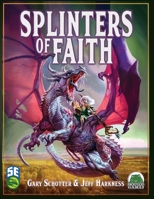Splinters of Faith 2022 5e PB 166560526X Book Cover