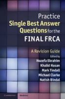 Practice Single Best Answer Questions for the Final FRCA 1107679923 Book Cover