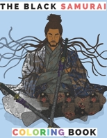 The Black Samurai Coloring Book B09HG2S28Q Book Cover