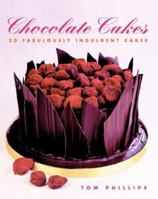 Chocolate Cakes: 20 Fabulously Indulgent Cakes 1843309785 Book Cover