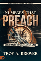 Numbers That Preach, Third Edition, Revised and Updated: Understanding God's Mathematical Lingo B0FGZ9XQ1J Book Cover