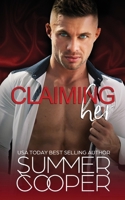 Claiming Her: A Billionaire Sports Contemporary Romance (Thompson Brothers) 1917075200 Book Cover