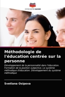 Méthodologie de l'éducation centrée sur la personne 6203593435 Book Cover