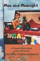 Max and Midnight: A Chapter Book about a Boy and his Cat B08LNFVN2Z Book Cover