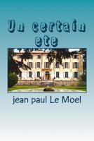 Un certain ete: Suspense en Provence 1507706189 Book Cover