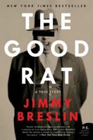 The Good Rat: A True Story 0060856696 Book Cover