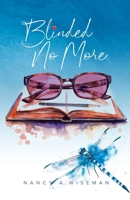 Blinded No More 1779412762 Book Cover
