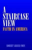 A Staircase View 1413425232 Book Cover