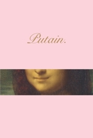 Putain.: Carnet | 15,24 x 22,86 cm | Un défouloir contre les journées de merde (French Edition) 1695612051 Book Cover