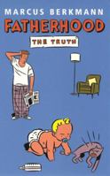 Fatherhood: The Truth 0091900638 Book Cover