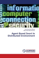 Agent Based Snort In Distributed Environment 3659361003 Book Cover