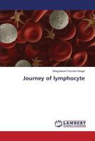 Journey of lymphocyte 3659515213 Book Cover