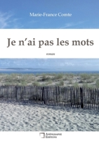 Je n'ai pas les mots (French Edition) 2487257873 Book Cover
