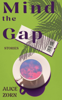 Mind the Gap 1774391341 Book Cover