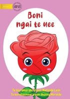 I Am A Flower - Boni ngai te uee (Te Kiribati) 1922844101 Book Cover