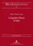 A Cognitive Theory of Style (Metalinguistica) 3631375514 Book Cover