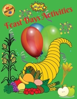 Feast Days Activities B0BYRH3HS6 Book Cover