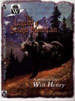 The Legend of Sotoju Mountain: A Western Trio 0843951966 Book Cover