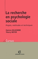 La recherche en psychologie sociale: Projets, méthodes et techniques (French Edition) 2200263015 Book Cover