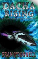 Dacha Rising: An Epic Space Fantasy Adventure 0996975470 Book Cover
